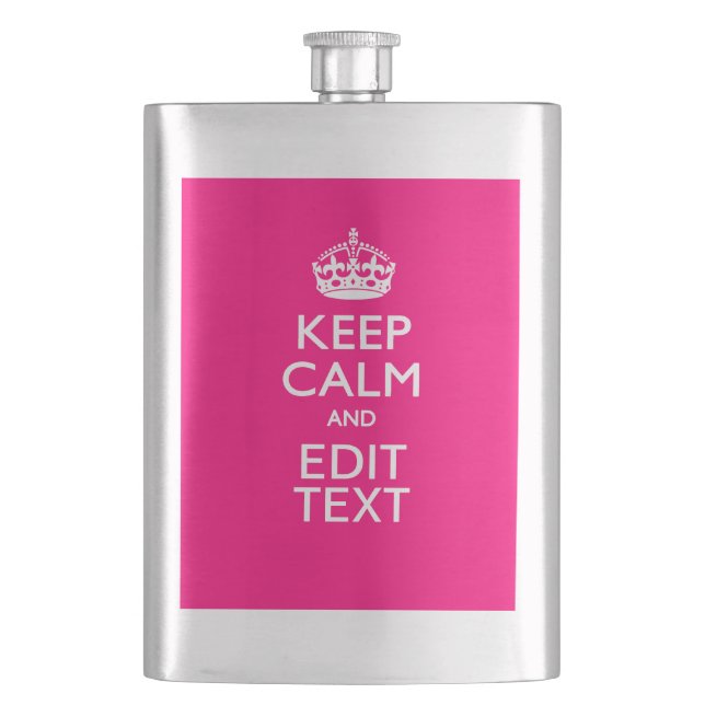 Personalised KEEP CALM AND Your Text on Fuchsia Hip Flask (Front)