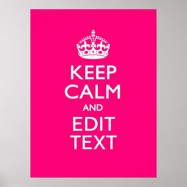 Personalised KEEP CALM AND Your Text on Fuchsia Poster (Front)