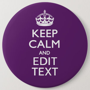 Personalised KEEP CALM AND Your Text on Purple 6 Cm Round Badge