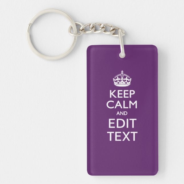 Personalised KEEP CALM AND Your Text on Purple Key Ring (Front)