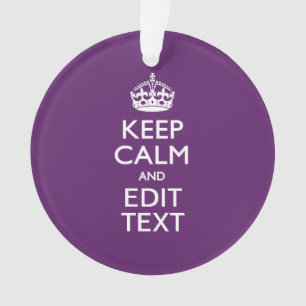 Personalised KEEP CALM AND Your Text on Purple Ornament