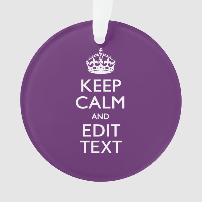 Personalised KEEP CALM AND Your Text on Purple Ornament (Front)