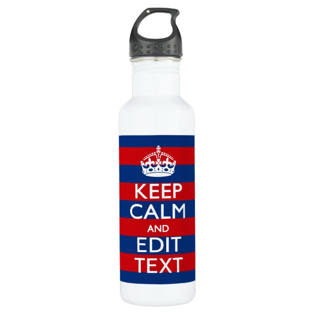 Personalised KEEP CALM AND Your Text on Stripes 710 Ml Water Bottle (Front)