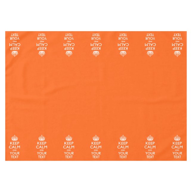 Personalised Keep Calm And Your Text Orange Tablecloth (Front (Horizontal))