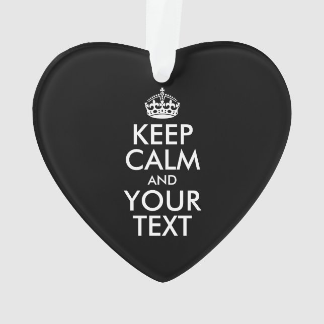 Personalised KEEP CALM and YOUR TEXT Ornament (Back)