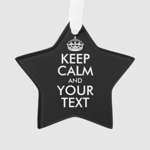Personalised KEEP CALM and YOUR TEXT Ornament