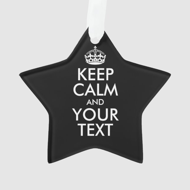 Personalised KEEP CALM and YOUR TEXT Ornament (Back)