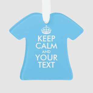 Personalised KEEP CALM and YOUR TEXT Ornament