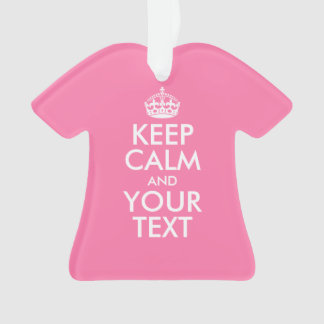 Personalised KEEP CALM and YOUR TEXT Ornament