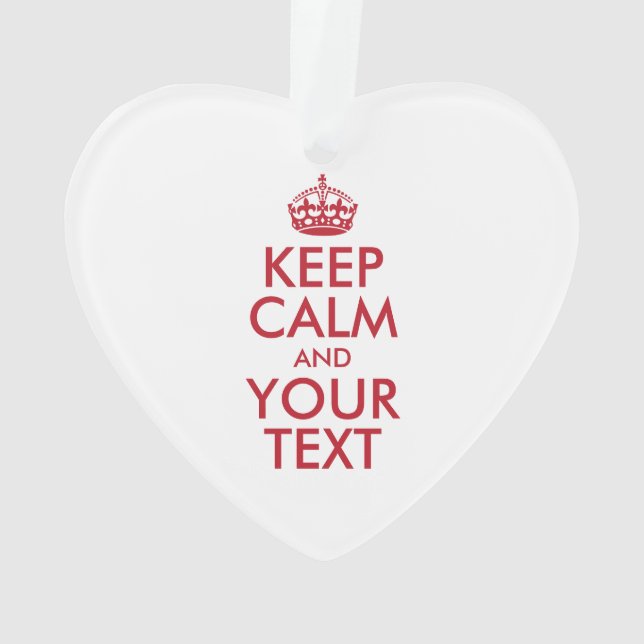 Personalised KEEP CALM and YOUR TEXT Ornament (Back)