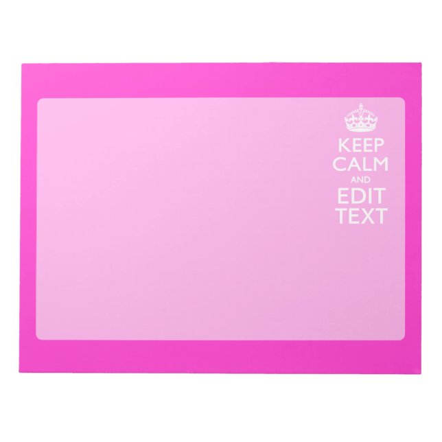 Personalised Keep Calm And Your Text Pink Decor Notepad (Front)