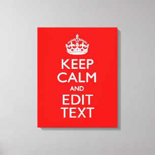 Personalised Keep Calm And Your Text Red Classic Canvas Print