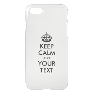 Personalised KEEP CALM and YOUR TEXT iPhone SE/8/7 Case