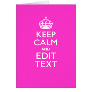 Personalised KEEP CALM AND Your Text Vibrant Pink