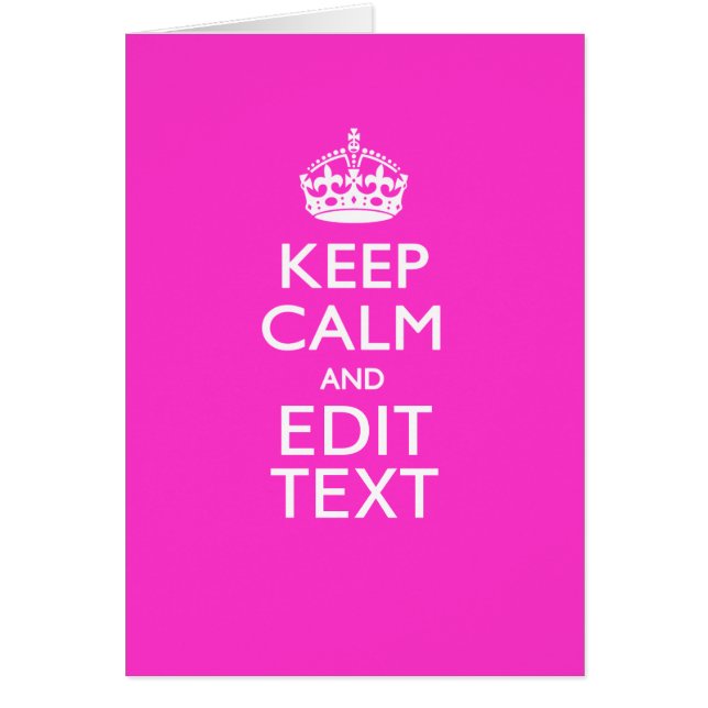 Personalised KEEP CALM AND Your Text Vibrant Pink (Front)