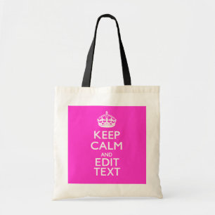 Personalised KEEP CALM AND Your Text Vibrant Pink Tote Bag