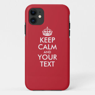 Personalised KEEP CALM and YOUR TEXT - white words iPhone 11 Case