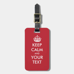 Personalised KEEP CALM and YOUR TEXT - white words Luggage Tag