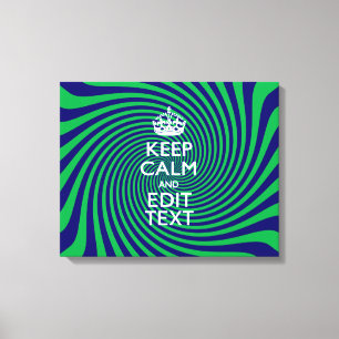 Personalised Keep Calm Blue and Green with a Twist Canvas Print
