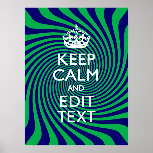 Personalised Keep Calm Blue and Green with a Twist Poster (Front)