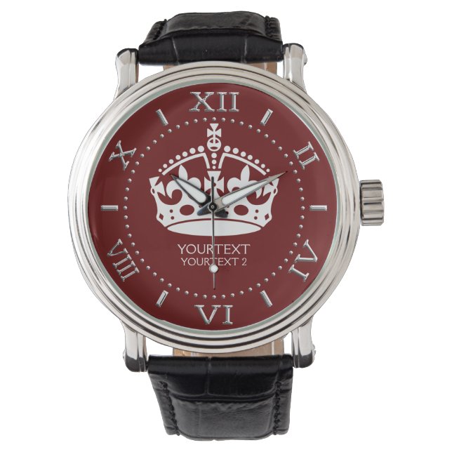 Personalised Keep Calm Crown Burgundy Red Accent Watch (Front)
