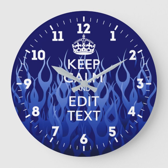 Personalised Keep Calm Have Your Text Blue Flames Large Clock (Front)