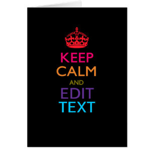 Personalised KEEP CALM Have Your Text Multicolored