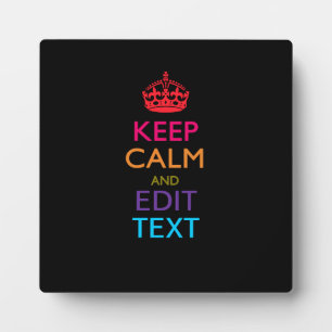 Personalised KEEP CALM Have Your Text Multicolored Plaque