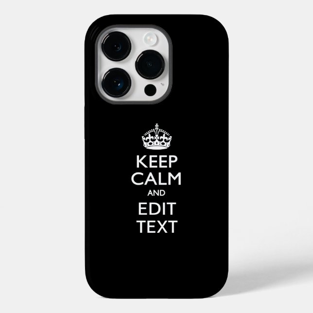 Personalised KEEP CALM Have Your Text on Black Case-Mate iPhone Case (Back)