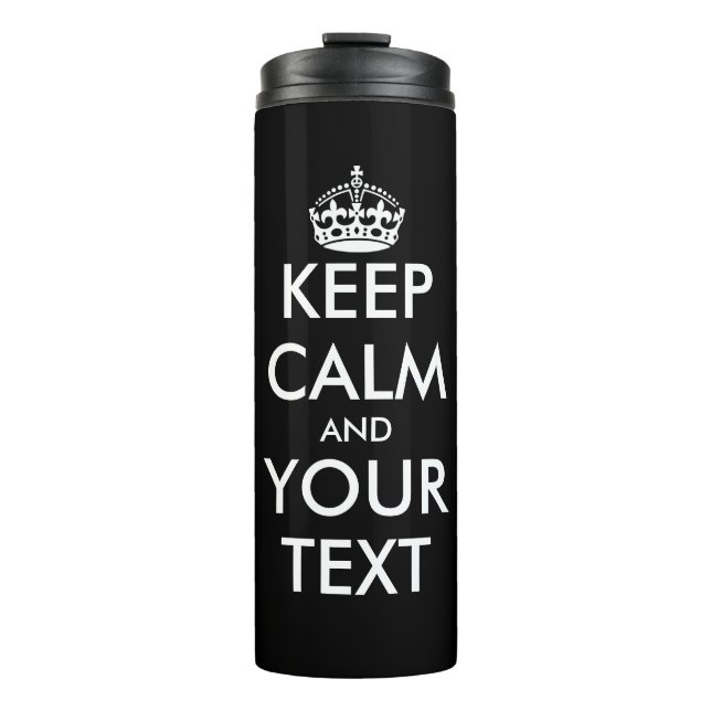 Personalised keep calm thermal tumbler travel mugs (Front)