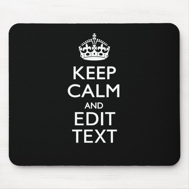 Personalised KEEP CALM Your Text on Black Mouse Mat (Front)