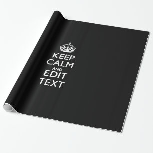 Personalised KEEP CALM Your Text on Black Wrapping Paper