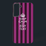 Personalised KEEP CALM Your Text on Pink Fuchsia Samsung Galaxy Case<br><div class="desc">A personalised trendy fuchsia pink stripes decor Keep Calm and Carry On style saying on a custom gift. Humourous or whimsical try on your creative words on the two editable lines of text. Remember to use CAPITAL letters for best results. Use the "Ask this Designer" link to contact us with...</div>