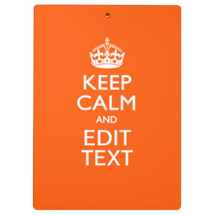 Personalised KEEP CALM Your Text Orange Decor Clipboard
