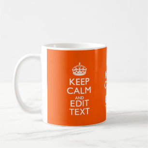 Personalised KEEP CALM Your Text Orange Decor Coffee Mug