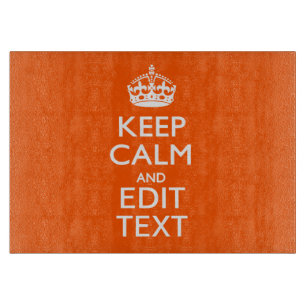 Personalised KEEP CALM Your Text Orange Decor Cutting Board