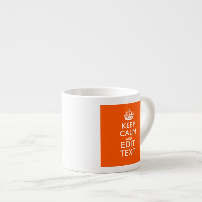 Personalised KEEP CALM Your Text Orange Decor Espresso Cup (Front Right)