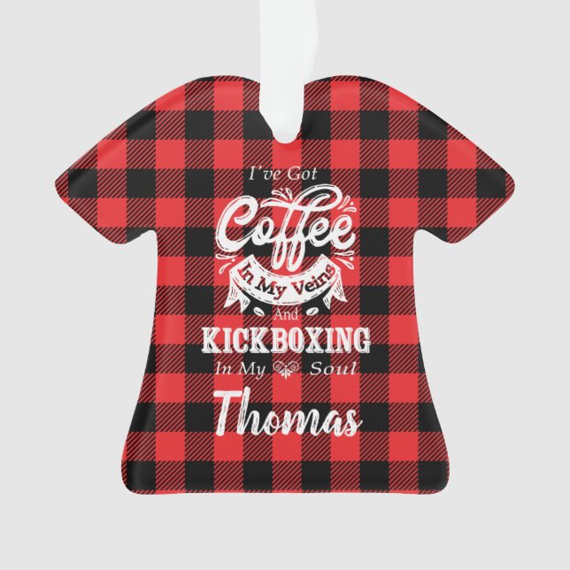 Personalised Kickboxing Coffee In My Veins Plaid Ornament (Front)