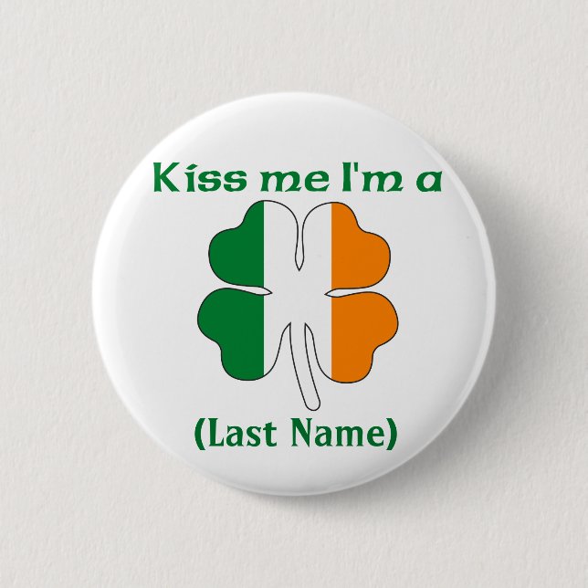 Personalised Kiss Me I'm Irish  Button (Front)