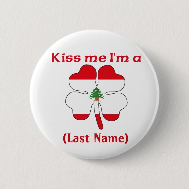 Personalised Kiss Me I'm Lebanese  Button (Front)