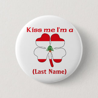 Personalised Kiss Me I'm Lebanese Button