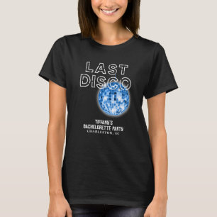 Personalised Last Disco Bachelorette Party T-Shirt