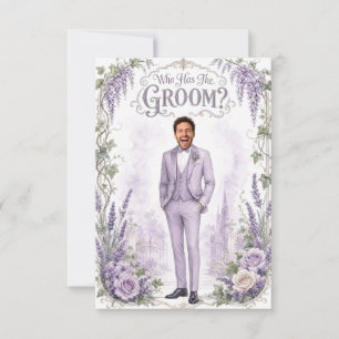 Personalised Lavender Who Has The Groom Bridal Thank You Card