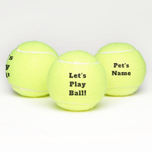 Personalised Let's Play Ball! Tennis Ball Dog Toy
