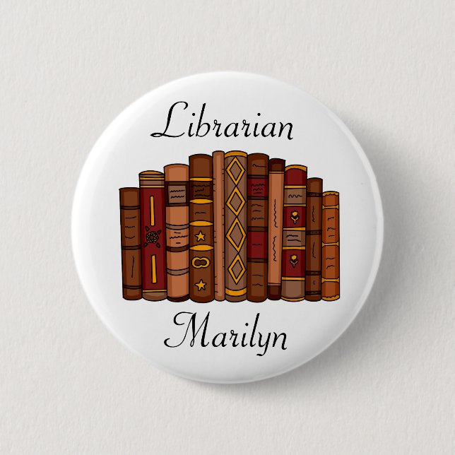 Personalised Librarian Name Tag 6 Cm Round Badge (Front)