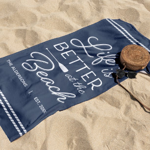 Personalised Life Is Better At The Beach Beach Towel