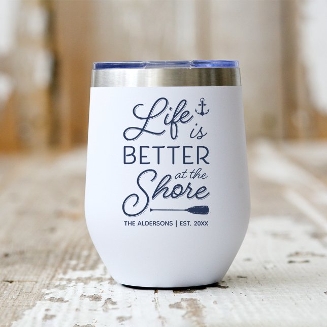 Personalised Life Is Better At The Shore (Creator Uploaded)