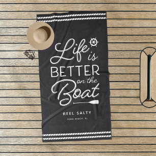 Personalised Life Is Better On The Boat Beach Towel