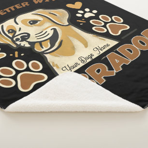 Personalised Life is Better with a Labrador Sherpa Blanket