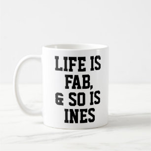 Personalised Life is Fab Humour Quote Slogan Mug